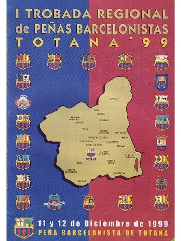 1ª Trobada de Peñas Barcelonistas en la Región de Murcia - Totana 1999