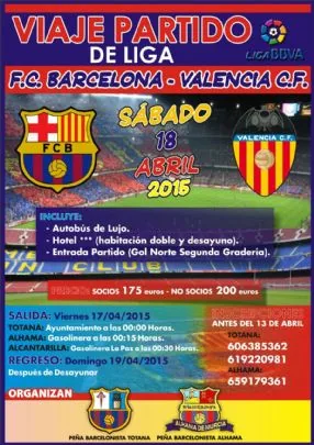 LAS PEÑAS BARCELONISTAS DE TOTANA Y DE ALHAMA DE MURCIA ORGANIZAN UN VIAJE AL PARTIDO FC BARCELONA - VALENCIA