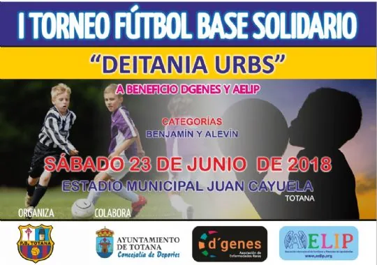 LA PEÑA BARCELONISTA DE TOTANA ORGANIZA EL I TORNEO FÚTBOL BASE SOLIDARIO DEITANIA URBS