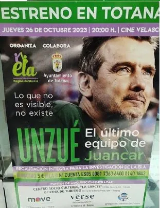 El próximo 26 de octubre se estrena en Totana el documental El último equipo de Juancar, del exfutbolista Juan Carlos Unzué, para recaudar fondos destinados a la investigación de la ELA